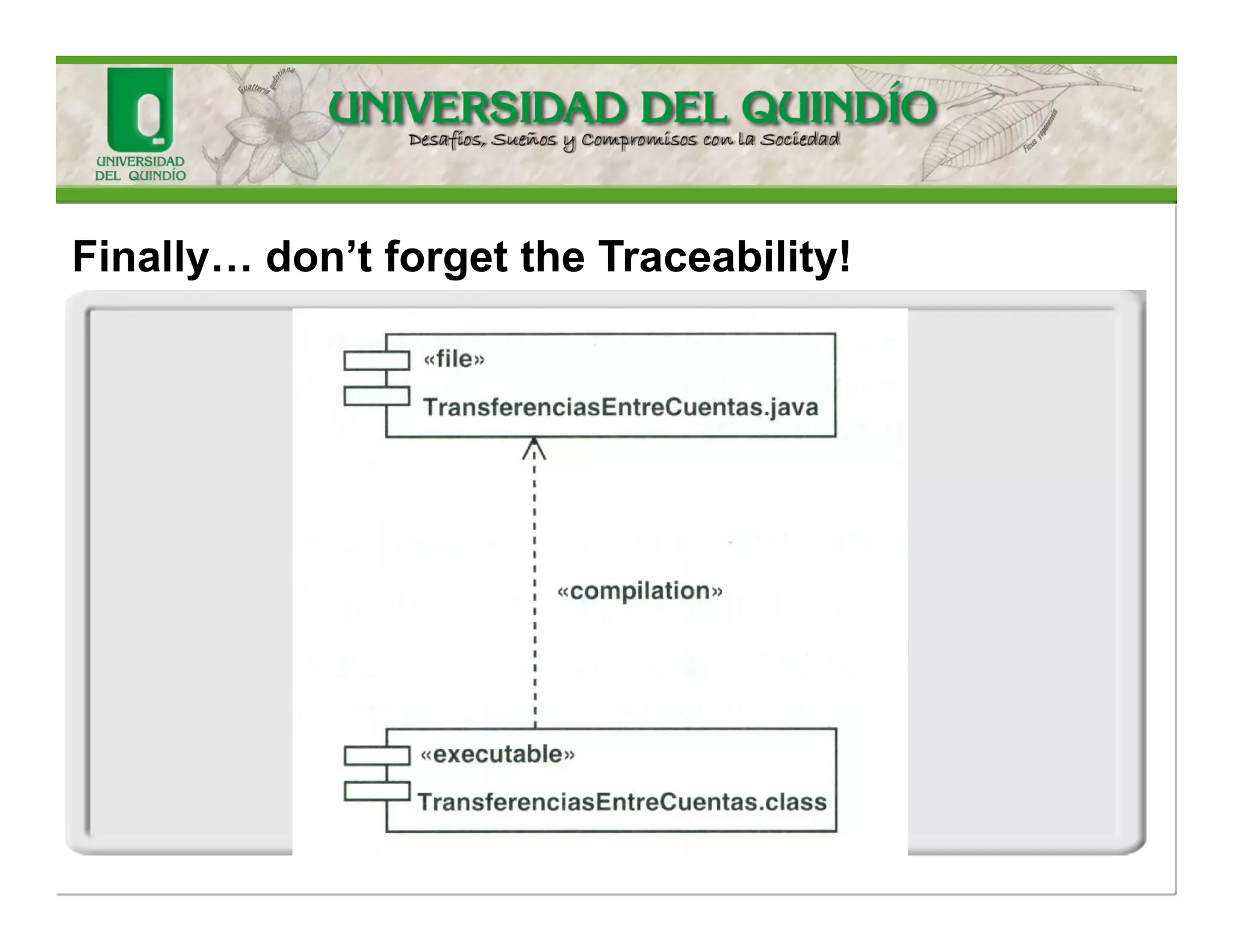 Finally… don’tforgettheTraceability!  