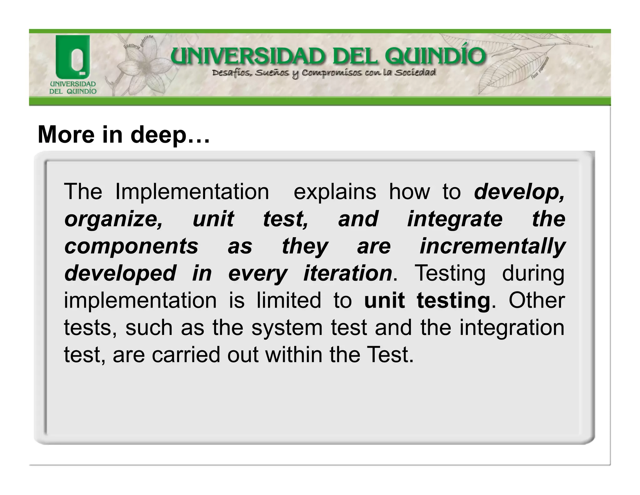 ImplementationModel 
From: "The Unified Software Development Process (Object Technology Series)“-1998  
