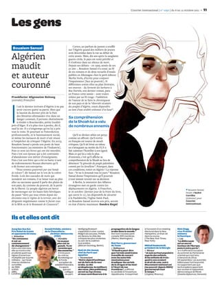 Courrier international | n° 1092 | du 6 au 12 octobre 2011      11


                                    Les gens
                                                                                                Certes, un parfum de jasmin a souﬄé
                                     Boualem Sansal                                        sur l’Algérie quand des milliers de jeunes
                                                                                           sont descendus dans la rue au début de
                                    Algérien                                               cette année. Mais, dix ans après la sanglante
                                                                                           guerre civile, le pays est resté pétriﬁé et
                                                                                           il s’enfonce dans un silence de mort.
                                    maudit                                                 Depuis ses débuts – en 1999, année de ses
                                                                                           50 ans –, Boualem Sansal n’a cessé, au ﬁl
                                                                                           de six romans et de deux recueils d’essais
                                    et auteur                                              publiés en Allemagne chez le petit éditeur
                                                                                           Merlin Verla, d’écrire pour conjurer
                                                                                           l’impuissance [face au pouvoir]. Si
                                    couronné                                               diﬀérentes soient-elles au plan littéraire,
                                                                                           ses œuvres – du Serment des barbares à
                                                                                           Rue Darwin, son dernier roman, paru
                                                                                           en France cette année – sont toutes
                                    Frankfurter Allgemeine Zeitung                         reliées par un ﬁl rouge : l’ambition




                                    I
                                    (extraits) Francfort                                   de l’auteur de se faire le chroniqueur
                                                                                           de son pays et de la “diversité séculaire
                                          l est le dernier écrivain d’Algérie à ne pas     des peuples d’Algérie, censée disparaître
                                          avoir encore quitté sa patrie. Bien que          au nom d’une arabité ordonnée d’en haut”.
                                          le lauréat du dernier prix de la Paix
                                          des librairies allemandes vive dans un
                                          danger constant, il persiste obstinément
                                                                                           Sa compréhension
                                          à résider à Bourmerdès, petite localité          de la Shoah lui a valu
                                    près d’Alger. Il n’a plus rien à perdre, dit-il,       de nombreux ennemis
                                    sauf la vie. Il y a longtemps qu’on lui a pris
                                    tout le reste. Et pourtant ni l’interdiction
                                    professionnelle, ni le bannissement social,                 Qu’il se déclare athée est perçu
                                    ni même les menaces de mort n’ont réussi               comme un aﬀront. Qu’il écrive
                                    à l’empêcher de critiquer l’Algérie. En 2003,          en français est source de moult
                                    Boualem Sansal a perdu son poste de haut               critiques. Qu’il ait brisé un tabou
                                    fonctionnaire [au ministère de l’Industrie].           en s’attaquant au mythe du FLN a
                                    Puis ce sont ses livres qui ont été interdits.         fait culminer l’hostilité à son égard.
                                    Puis c’est son épouse qui a été contrainte             Mais ce qui lui a valu le plus
                                    d’abandonner son métier d’enseignante.                 d’ennemis, c’est qu’il aﬃche sa
                                    Puis c’est son frère qui a été en butte à tant         compréhension de la Shoah au lieu de
                                    de redressements ﬁscaux aberrants qu’il                dénoncer “le génocide du peuple palestinien
                                    a dû fermer son entreprise.                            commis par les Israéliens”. Pourquoi, dans
                                         “Nous sommes gouvernés par une bande              ces conditions, rester en Algérie ? La réponse
                                    de voleurs”, dit Sansal sur le ton de la colère        fuse : “Je me le demande tous les jours.” Boualem
                                    froide. Loin des cascades de mots qui                  Sansal donne l’impression qu’il pourrait
                                    inondent ses romans, il se laisse tout au plus         à tout instant revenir sur sa décision.
                                    aller au sarcasme quand il parle des plaies de              A Berlin, le ministère des Aﬀaires
                                    son pays, du cynisme du pouvoir, de la perte           étrangères met en garde contre les
                                    de la liberté. Le peuple algérien est bercé            déplacements en Algérie. A Francfort,                                                                         Boualem Sansal.
                                    de mensonges sur les hauts faits héroïques             le 16 octobre [dernier jour de la Foire du livre,                                                           Dessin d’André
                                    du passé “alors que nous vivons depuis des             qui ouvre le 12], les dispositifs de sécurité                                                               Carrilho
                                    décennies sous le régime de la terreur, avec des       à la Paulskirche, l’église Saint-Paul,                                                                      (Lisbonne) pour
                                    dirigeants mégalomanes comme le furent ceux            où Boualem Sansal recevra son prix, seront                                                                  Courrier
                                    de la RDA ou de la Roumanie de Ceausescu”.             en état d’alerte maximum. Sandra Kegel                                                                      international.




                                    Ils et elles ont dit
                                    Aung San Suu Kyi,              Ronald Pofalla, ministre         Wolfgang Bosbach                propagation de la langue       à l’occasion d’un meeting    Nick Clegg,
                                    Prix Nobel de la paix          de la Chancellerie,              s’apprêtait à voter contre.     arabe dans le monde.”          électoral dans le New        vice-Premier
                                    et opposante birmane                chrétien-démocrate          Malgré ses excuses, Pofalla     Son tout nouveau parti         Hampshire, un Etat clé       ministre
                                       Attentive                            (CDU)                   est devenu la cible des         compte 300 membres.            dans la course.              britannique
                                    “On commence                                 Aimable            critiques les plus virulentes   (Memri, Washington)            (The New York Times,            Las
                                    à voir un                                  “Je ne peux          au sein de la coalition                                        New York)                    “La Biélorussie
                                    commencement                                plus voir ta        tout entière.                   Rick Perry, gouverneur                                      est un secret
SOE THAN WIN/AFP - M.BURLEIGH/AFP




                                    de changement.”                             gueule. Tu ne       (Bild am Sonntag, Berlin)       du Texas                       Mikheïl Saakachvili,         honteux de l’Europe,
                                    Dans une interview,                         racontes que                                           Belliqueux                  président de la Géorgie      juste à notre porte”,
                                    elle se montre très                         des conneries.”     Muhi Al-Din Gamal,              “Il faudra peut-être              Rêveur                     a-t-il afﬁrmé à l’occasion
                                    prudente quant aux                           A trois jours      chef du Parti nazi              que l’armée américaine         “Je suis surtout populaire   du sommet du Partenariat
                                    signes d’ouverture                           du vote au         égyptien                        travaille de concert           auprès des enfants.          oriental qui s’est tenu
                                    multipliés par la junte                      Bundestag sur        Inconscient                   avec les autorités             Si les enfants de trois-     à Varsovie du 29 au
                                    militaire – qui l’avait                      le Fonds           “Notre objectif politique       mexicaines pour                quatre ans avaient           30 septembre. Les autorités
                                    mise en résidence                             européen de       est de faire de la race         éradiquer les cartels          le droit de vote, notre      biélorusses l’ont boycotté,
                                    surveillée                               stabilité ﬁnancière,   arabe, ou des                   de la drogue et les tenir      Mouvement national uni       ne supportant pas que
                                    de 1990                                       il a appris       arabophones, la meilleure       à l’écart de nos               [au pouvoir depuis 2004]     les Européens apportent
                                    à 2010.                                            que son      des races. [Nos politiciens]    frontières”, a afﬁrmé          gouvernerait tout            leur soutien à l’opposition
                                    (BBC,                                                collègue   seront au top niveau,           le candidat à l’investiture    le temps.”                   démocratique de Minsk.
                                    Londres)                                             du parti   et nous contribuerons à la      républicaine. Il s’exprimait   (Vzgliad, Moscou)            (Gazeta Wyborcza, Varsovie)
 