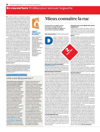 18       Courrier international | n° 1092 | du 6 au 12 octobre 2011


 En couverture 10 idées pour secouer la gauche

17 étudier le dossier.*” Cette phrase constitue
la réponse la plus honnête et la plus constructive
que l’on puisse donner dans la vie réelle en pareil
cas. Dans le paysage politique, pourtant, il est
                                                                                      Mieux connaître la rue
presque inconcevable de l’entendre ailleurs que
chez les Pirates. Le discours politique est totale-
ment déconnecté de la vie réelle. En revanche, le                                     A Amsterdam, un député social-                          Pourquoi avez-vous décidé d’en parler
Parti des pirates défend un discours politique né                                     démocrate a décidé d’exercer                            maintenant ?
sur la Toile, là où se trouve toujours quelque spé-                                   une activité parallèle de médiateur                     D’abord, cette activité me tenait à cœur. Je
cialiste auteur d’une thèse sur le sujet en ques-                                     de rue dans un quartier diﬃcile.                        n’avais pas envie de m’en servir à des ﬁns poli-
tion et s’y connaissant mieux que vous. Un aveu             “Agora”,                                                                          tiques. Mais on ne vaut rien en tant que politi-
d’ignorance suscite toujours plus de sympathie              la France vue                                                                     cien si on ne raconte pas ce que l’on ressent et
et de respect que l’ignorance démasquée. Les                du monde                  NRC Handelsblad (extraits) Amsterdam                    ce que l’on pense.
internautes les plus malins l’ont vite compris.                                                                                               Alors ?




                                                                                      D
     Le choix du Parti des pirates est donc un vote         Agora, c’est le titre                        es gens connaissent [le Néer-        Ce qui m’a frappé, c’est la distance considérable
contestataire. Les 9 % d’électeurs berlinois qui            de la nouvelle                               landais] Diederik Samsom             qui existe entre ces familles et les Pays-Bas. Vous
lui ont donné leur voix ont voulu dénoncer les              émission d’actualité                         comme député et stratège du          connaissez cette vision romantique de l’intégra-
artiﬁces des hommes politiques dont le discours             de France Ô,                                 PvdA [social-démocrate], dans        tion, l’idée que nous apprenions à nous com-
se réduit, pour de nombreux citoyens, à des débats          en partenariat avec                          l’opposition depuis les élec-        prendre, que nous nous mettions de plus en plus
télévisés, à de petites phrases taillées pour le petit      Courrier international,                      tions de 2010. Cela fait déjà            à nous ressembler ? Ce n’est pas le cas.
écran et à des communiqués de presse aussi infor-           chaque samedi             un an qu’il exerce aussi, secrètement, les                     C’est pour cela que le travail d’un straatcoach
                                                            à 18 h 45. Cette
matifs que le manuscrit de Voynich [texte ancien                                      fonctions de straatcoach [coach ou                                 est si délicat : il faut prendre la bonne ini-
                                                            semaine, Jean-Marc
rédigé dans un alphabet inconnu]. Il s’agit d’un            Bramy et                  médiateur de rue, une fonction entre                                   tiative au bon moment, faire le bon
sérieux carton rouge contre un style politique en                                     vigile et éducateur de quartier]. Il                                      geste pour asseoir son pouvoir dans




                                                                                                                                          as
                                                            ses éditorialistes




                                                                                                                               2
rupture totale avec la réalité.                                                       se rend dans des familles qui                                                la rue. Sans recourir à la violence.




                                                                                                                                        -B
                                                            débattront,




                                                                                                                                      ys
     Les hommes politiques pourraient et devraient          entre autres sujets,      ont des enfants diﬃciles pour                                                Quand vous vous y prenez bien,




                                                                                                                                    Pa
s’inspirer du Parti des pirates tant dans leurs poli-       des primaires             mettre les parents en face des réa-                                        après chaque rencontre, vous avez
tiques vis-à-vis d’Internet que dans leur façon de          socialistes.              lités. C’est ce que l’on appelle un tra-                               gagné, mais eux n’ont pas perdu. Vous
faire de la politique avec Internet. Cela implique                                    vailleur familial. Il consacre à cette                             ne devez pas les humilier, mais les
de s’imprégner sans aﬀectation de cet outil qui,                                      activité de dix à douze heures par semaine,                     remettre à leur place. Il n’y a pas besoin de
en dépit de tous les préjugés, reﬂète à peu près                                      ce qui l’amène à sillonner régulièrement                    les faire descendre de leur hauteur, mais seu-
notre mode de communication de tous les jours.                                        Amsterdam la nuit jusqu’à 2 heures du matin.            lement d’un cran. C’est un travail inestimable.
Sascha Lobo**                                                                         Dans ce journal, il en parle pour la première fois.     Mais on trouve diﬃcilement des gens [pour ce
                                                                                      Pourquoi ce travail en parallèle ?                      travail] : la rue paye mal, le bureau paye bien. Nous
* Allusion à l’attitude d’Andreas Baum, tête de liste des
Pirates berlinois (http://berlin.piratenpartei.de/), lors                             Diederik Samsom Nous nous sommes retrou-                avons mal organisé les choses.
d’un débat : il n’était pas en mesure de donner le chiﬀre                             vés à nouveau dans l’opposition. J’étais déçu, insa-    J’ai vu un jour un agent distribuer en quatre
exact de la dette de Berlin. Après coup, le site du parti                             tisfait. On peut toujours continuer à fonctionner       minutes trois amendes [à une même personne].
a aﬃché et actualisé en permanence ce montant.                                        comme avant, mais moi je cherchais autre chose.         Un vélo sur le trottoir, le refus de s’arrêter et des
** Blogueur (saschalobo.com), il se dit “de sensibilité
sociale-démocrate”.                                                                   Mais pourquoi straatcoach ?                             insultes à un agent de police. Là, c’est une défaite.
                                                                                      Parce que l’histoire de mon parti révèle deux           Que faut-il faire ?
                                                                                      gigantesques points faibles. Si les électeurs sont      Il faut se mettre sur la trajectoire du vélo et regar-
 Les primaires en France                                                              en colère contre nous, et ne votent plus pour           der la personne de façon à ce qu’elle descende. Je
                                                                                      nous, c’est à cause de l’insécurité qui règne dans      suis ﬁer que notre Etat de droit oﬀre tant de
 Une cure de jouvence ?                                                               la rue et de la déshumanisation du secteur public.      garanties pour éviter l’arbitraire des pouvoirs
                                                                                      Cette insécurité culmine sous la forme de               publics. Mais les instruments de cet Etat de droit
 Suivie d’abord avec scepticisme              Sarkozy avait pris le pouvoir, ils      quelques symboles, notamment celui que consti-          sont totalement inadaptés pour intervenir dans
 et ironie, la primaire socialiste            passaient même pour des                 tue le cas des jeunes Marocains. Et ce n’est pas        ces cas-là. Nous l’avons reconnu trop tard. Par-
 commence à attirer l’attention               dinosaures. Leurs idées semblaient      parce que Geert Wilders [dirigeant du Parti pour        fois, il n’y a pas moins de sept organismes qui s’oc-
 des journalistes étrangers.                  dater du Déluge. Leur incapacité        la liberté, extrême droite populiste] nous en rebat     cupent du jeune, mais qui vient sonner chez lui ?
 Il se passe quelque chose dans la            à résoudre les luttes de pouvoir        les oreilles. Cela n’a strictement rien à voir avec     Personne. Vous savez, toutes ces histoires où l’on
 gauche française. Les médias                 internes avait conforté la ‘machine     l’islam. Plus ils sont croyants, moins ils créent       oppose une approche toute en douceur et une
 étrangers sont nombreux à le                 à perdre’ du PS”, se souvient le        d’ennuis. Je voulais simplement me rendre compte        approche musclée, c’est ridicule. Aucune de ces
 constater. Il y a quelques semaines          quotidien allemand. Mais “avec la       par moi-même de la situation. Maintenant je le          deux approches ne fonctionne. J’ai vu de jeunes
 encore, la primaire socialiste était         primaire, le PS emprunte ﬁnalement      sais. Ce triomphalisme chez ces jeunes, la convic-      Marocains rire des pantalons courts et des che-
 avant tout pour eux prétexte à               la voie de la modernisation qu’il       tion d’être intouchables, ce qui est d’ailleurs le      mises à manches courtes de la police. Mais je ne
 ragots et bons mots. Ils s’amusaient         n’avait pas eu la force de suivre       cas, cela vous fait grincer des dents. Je vais vous     veux pas non plus d’un pays où les agents de police
 de voir François Hollande croiser            alors qu’il était dans l’opposition”,   donner un exemple. Je travaillais un jour avec un       ont des AK-47 suspendus à l’épaule.
 le fer avec Ségolène Royal, son              poursuit-il. “L’élan provoqué           collègue straatcoach, Mohammed, et nous avons           Les pères sont impuissants. Je les plains vraiment,
 ancienne compagne et la mère                 par la primaire ébranle le camp         eu des ennuis. On nous a frappés, nous avons            mais cela me met aussi terriblement en colère. Il
 de ses quatre enfants. Mais plus             présidentiel, qui s’attendait à voir    répliqué… enﬁn, c’est-à-dire que j’ai poussé quel-      y a par exemple un père qui est parti seul pendant
 l’échéance des 9 et 16 octobre               les socialistes continuer à se          qu’un. Mohammed a porté plainte, il s’est dit : ce      trois mois au Maroc… il s’était tout simplement
 approche, plus ils suivent                   battre eux-mêmes, comme par             jeune gars va changer de ton. Il ne s’est rien passé.   enfui. Son ﬁls était resté ici.
 sur le fond la compétition de 2012.          le passé.” “Le plus remarquable,        Il a fallu mettre en place toutes sortes de choses :    Il y a aussi quelque chose qui m’intrigue. J’ai été
 Au ﬁl de la campagne, les                    à propos du débat télévisé,             la réinsertion, l’aide pour surendettement, etc.        straatcoach plusieurs fois dans le quartier nord
 présidentiables du Parti socialiste          c’est tout simplement qu’il a eu        Mais le garçon ne s’est rendu compte de rien.           d’Amsterdam. Là-bas, la violence vient des Néer-
 (PS) ont montré qu’ils avaient               lieu”, commente pour sa part            Quand on sent cette vacance du pouvoir, on com-         landais autochtones. Quand des querelles écla-
 encore à dire et à proposer.                 Foreign Policy. Pleine d’ironie,        prend qu’il ne s’agit pas d’un cas isolé. Cela érode    tent, autant appeler tout de suite l’ambulance en
 La bonne tenue de leur deuxième              la revue américaine s’amuse de voir     l’assurance de la police, l’assurance des Pays-Bas.     même temps que la police, ils arrivent toujours à
 débat télévisé, le 28 septembre,             les socialistes français s’inspirer     Ce sont de grands mots.                                 en frapper un si fort qu’il atterrit à l’hôpital. La
 a retenu l’attention. Le quotidien           des Etats-Unis pour organiser leur      C’est pourtant ce que ressentent certaines per-         violence dans ce coin est plus brutale que chez
 espagnol El País salue ainsi                 primaire. “Bien que Sarko se soit       sonnes. Un habitant d’Amsterdam vous dira : de          les Marocains, mais les gens en ont moins peur.
 “un échange constructif d’idées.             toujours vanté d’être un candidat       quoi se plaint-on ? Mais son voisin y verra un          Moi aussi. Est-ce parce que nous connaissons les
 Et la Frankfurter Allgemeine                 dans le style américain, ce sont les    exemple d’une dégradation plus générale de la           nuisances des Blancs et que celle des allochtones
 Zeitung s’étonne de voir que les             socialistes qui, malgré leur horreur    société dans laquelle il vit. Il perd la certitude      est nouvelle et donc plus angoissante ? Ou bien
 “élephants” peuvent faire mentir             de la vulgarité capitaliste,            que nous pouvons ensemble maintenir un                  est-ce la peur intrinsèque de tout ce qui est dif-
 leur réputation :“Depuis que Nicolas         ont adopté notre système.”              climat paisible.                                        férent ? Je ne sais pas. Derk Stokmans
 