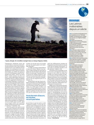 Courrier international | n° 1092 | du 6 au 12 octobre 2011        33




                                                                                                                                                                          Chronologie

                                                                                                                                                                          Les Latinos
                                                                                                                                                                          indésirables
                                                                                                                                                                          depuis un siècle
                                                                                                                                                                          1769 Le roi Charles III d’Espagne lance
                                                                                                                                                                          des expéditions vers la “Nouvelle
                                                                                                                                                                          Espagne” (le Mexique) pour y établir
                                                                                                                                                                          des colonies sous l’égide de l’Eglise
                                                                                                                                                                          catholique.
                                                                                                                                                                          1824 Après avoir acquis son
                                                                                                                                                                          indépendance vis-à-vis de l’Espagne,
                                                                                                                                                                          en 1821, le Mexique publie
                                                                                                                                                                          sa Constitution : le Texas, le Nouveau-
                                                                                                                                                                          Mexique et la Californie sont
                                                                                                                                                                          répertoriés comme “provinces
                                                                                                                                                                          pionnières”.
DAVID GOLDMAN/AP-SIPA




                                                                                                                                                                          1850 Le Mexique cède la Californie
                                                                                                                                                                          aux Etats-Unis en 1848, au terme
                                                                                                                                                                          d’une guerre de deux ans. A la suite
                                                                                                                                                                          de la ruée vers l’or de 1849,
                                                                                                                                                                          la Californie devient, en 1850,
                                                                                                                                                                          le 31e Etat admis dans l’Union.
                                                                                                                                                                          1904 Les Etats-Unis créent la première
                                                                                                                                                                          “patrouille des frontières”, chargée
                          Lyons, Géorgie. Un travailleur immigré dans un champ d’oignons vidalia.                                                                         d’arrêter les travailleurs pénétrant
                                                                                                                                                                          sur le territoire national depuis
                        l’immigration clandestine ferait que               sociales. Ça veut dire qu’on s’est arrangé     quart des établissements membres de             le Mexique.
                        certains délits ne seront pas dénoncés :           pour que vous puissiez garder votre domes-     l’organisation professionnelle ont du mal       1910 La révolution mexicaine
                        les gens préfèrent éviter toute situation          tique hispanique.”                             à faire face au manque de personnel. “Le        provoque l’afﬂux de milliers
                        pouvant mener à une vériﬁcation de leur                A Uvalda, en Géorgie, Howard Morris        mal est fait. Les mauvaises nouvelles se sont   d’immigrés aux Etats-Unis.
                        situation. Les conséquences sont consi-            n’a pas cette chance. Adossé à son trac-       déjà répandues”, déplore-t-elle.                1932 Le président Herbert Hoover
                        dérables pour la lutte contre les violences        teur, le visage ruisselant de sueur dans la        D’un point de vue économique, le vote       nomme Benjamin Nathan Cardozo
                        domestiques, les méfaits des gangs ou              chaleur de cette ﬁn d’après-midi, Howard       de lois aussi contraignantes équivaut à         à la Cour suprême, premier juge
                        tout acte de délinquance auquel un His-            Morris est préoccupé. Il possède plus de       marquer un but contre son camp. Par             hispanique à siéger dans la plus haute
                        panique aura assisté. “Trouver un témoin           16 hectares de champs d’oignons, mais          exemple, une violente tornade s’est abat-       instance judiciaire des Etats-Unis.
                        latino  ? Autant arracher une dent à un            craint de ne pas pouvoir faire la récolte.     tue en avril sur la ville de Tuscaloosa, en     1954 Des milliers de ressortissants
                        lézard”, ironise Isabel Rubio, directrice de       “Les gens que nous embauchons habituelle-      Alabama, détruisant tout sur son passage.       d’Amérique latine, dont de nombreux
                        la Hispanic Interest Coalition of Alabama          ment ne sont tout simplement plus ici”, se     Mais le départ en masse des Hispaniques         sans-papiers, sont expulsés dans
                        (Hica), une organisation d’assistance à la         lamente-t-il.                                  de l’Etat a été si important que les entre-     le cadre de l’“opération Wetback”
                        communauté hispanique. Certaines acti-                 Howard Morris sait que de gros pro-        prises de BTP ont toutes les peines du          (“wetback”, littéralement
                        vités de la Hica pourraient même théori-           blèmes l’attendent si les Hispaniques qui      monde à embaucher suﬃsamment d’ou-              “dos mouillé”, est le surnom donné
                        quement devenir illégales. Dans un bureau          sont partis ne reviennent pas. “Les oignons    vriers pour la reconstruction.                  aux clandestins qui traversent à la
                        situé près d’un centre commercial en               pourriront dans les champs”, prévient-il. Le       Malgré tout, le durcissement des poli-      nage le Rio Grande, le ﬂeuve séparant
                        décrépitude, dans la banlieue de Birmin-           risque ne se limite pas à Uvalda. A en         tiques migratoires survient trop tard pour      le Mexique des Etats-Unis).
                        gham, l’association a récemment organisé           croire le Georgia Agribusiness Council,        renverser un fait désormais bien établi :       1959 L’immigration en provenance
                        une réunion de femmes. Toutes les parti-           l’organisation professionnelle du secteur      la communauté hispanique fait aujour-           de Cuba augmente spectaculairement
                        cipantes étaient en situation irrégulière.         agricole, la pénurie de main-d’œuvre est       d’hui partie intégrante du tissu écono-         dans les années qui suivent
                        Mais, à l’instar de la plupart des personnes       telle que de nombreuses récoltes n’ont         mique et démographique du sud des               la révolution cubaine.
                        qui s’adressent à la Hica, elles prennent                                                         Etats-Unis. A l’exception de la Floride, les    1994 En Californie, lors d’un
                        des cours d’anglais et reçoivent une assis-                                                       Etats de la région n’étaient pas une terre      référendum organisé dans l’ensemble
                        tance juridique, ainsi que des conseils,           Faute de main-d’œuvre,                         d’immigration pour les Hispaniques. Mais,       de l’Etat, les électeurs approuvent
                        pour faire face aux violences domestiques.         les récoltes                                   maintenant, à la faveur de l’immigration        la proposition 187, qui prive
                        Isabel Rubio secoue la tête à la pensée des                                                       clandestine, cette communauté continue          les immigrés illégaux de l’accès
                        répercussions possibles de la législation.
                                                                           ne sont pas faites                             de croître rapidement. C’est là un boule-       aux services publics. La proposition
                        “C’est un terrible retour en arrière. Après                                                       versement démographique de grande               sera annulée quatre ans plus tard .
                        tous les progrès réalisés sur les questions        pas été faites et que leur perte a coûté       ampleur, dans une région marquée par les        2003 Le dernier recensement
                        raciales, voilà que tout ça arrive. Par où dois-   1 milliard de dollars. Un tiers des tra-       combats contre la discrimination raciale,       aux Etats-Unis montre
                        je commencer ?” demande-t-elle.                    vailleurs requis manquent pour leur bon        l’exploitation économique et la préserva-       que la communauté hispanique
                             Puis elle montre une copie du texte           déroulement. Les candidats ne se bous-         tion de la culture propre dans le sud des       constitue la première minorité
                        de loi et attire l’attention sur un passage        culent pas pour les remplacer, démon-          Etats-Unis. “Le temps est venu d’agir”,         ethnique du pays.
                        particulièrement choquant. Le texte pré-           trant, si besoin était, que les clandestins    martèle Dulce Guerrero, 18 ans, brillante       2010 Pour lutter contre l’immigration
                        voit une exemption pour les services à             ne volent pas leur travail aux Américains,     étudiante née au Mexique, qui vit aux           clandestine, l’Arizona adopte une loi
                        domicile, en vertu de laquelle toute per-          comme le prétendent certains. L’agricul-       Etats-Unis depuis l’âge de 2 ans. “Je suis      très controversée qui autorise
                        sonne qui a engagé une aide ménagère               ture n’est pas le seul secteur touché. En      américaine à 100 %, sauf que je n’ai pas de     l’interpellation de toute personne
                        immigrée n’est pas considérée comme                Géorgie, la restauration souﬀre également      papiers. Je parle mieux anglais qu’espagnol.    susceptible d’être un clandestin.
                        “employeur” par la loi. Voilà qui nous             de cet exode. Selon Karen Bremer, chef         Je ne me souviens de rien de la vie au          Plusieurs volets de ce texte
                        ramène tristement à d’anciennes réalités           de la Georgia Restaurant Association, le       Mexique.” Paul Harris                           sont bloqués par un juge fédéral.
 