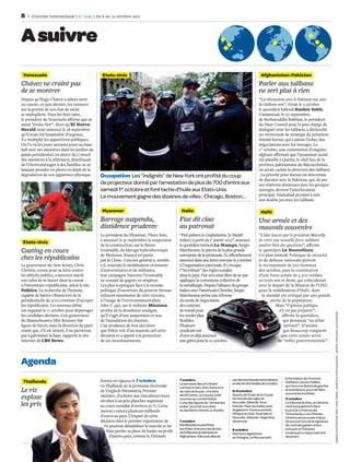 8     Courrier international | n° 1092 | du 6 au 12 octobre 2011




A suivre
 Venezuela                                       Etats-Unis                                                                                              Afghanistan-Pakistan
Chávez ne craint pas                                                                                                                                   Parler aux talibans
de se montrer                                                                                                                                          ne sert plus à rien
Depuis qu’Hugo Chávez a admis avoir                                                                                                                    “Les discussions avec le Pakistan oui, avec
un cancer, en juin dernier, les rumeurs                                                                                                                les talibans non”, titrait le 3 octobre
sur la gravité de son état de santé                                                                                                                    le quotidien kabouli Hashte Sobh.
se multiplient. Pour les faire taire,                                                                                                                  L’assassinat, le 20 septembre,
le président du Venezuela aﬃrme que sa                                                                                                                 de Burhanuddin Rabbani, le président
santé “évolue bien”. Alors qu’El Nuevo                                                                                                                 du Haut Conseil pour la paix chargé de
Herald avait annoncé le 28 septembre                                                                                                                   dialoguer avec les talibans, a déclenché
qu’il avait été hospitalisé d’urgence,                                                                                                                 un revirement de stratégie du président
il a multiplié les apparitions publiques.                                                                                                              Hamid Karzai, qui a admis l’échec des
On l’a vu les jours suivants jouer au base-                                                                                                            négociations avec les insurgés. Le
ball avec ses ministres dans les jardins du                                                                                                            1er octobre, une commission d’enquête
palais présidentiel, en direct du Conseil                                                                                                              afghane aﬃrmait que l’assassinat aurait
des ministres à la télévision, distribuant                                                                                                             été planiﬁé à Quetta, le chef-lieu de la
de l’électroménager à des familles ou se                                                                                                               province pakistanaise du Baloutchistan,
laissant prendre en photo en dépit de la                                                                                                               où serait cachée la direction des talibans
dégradation de son apparence physique.          Occupation Les “indignés” de New York ont proﬁté du coup                                               . La priorité pour Karzai est désormais
                                                                                                                                                       de discuter avec le Pakistan, qui, de par
                                                de projecteur donné par l’arrestation de plus de 700 d’entre eux                                       ses relations douteuses avec les groupes
                                                samedi 1er octobre et font tache d’huile aux Etats-Unis.                                               insurgés, devient l’interlocuteur
                                                Le mouvement gagne des dizaines de villes : Chicago, Boston…                                           principal. Islamabad persiste à nier
                                                                                                                                                       son double jeu avec les talibans.

                                                 Myanmar                                        Italie                                                   Haïti
                                                Barrage suspendu,                              Fiat dit ciao                                           Une armée et des
                                                dissidence prudente                            au patronat                                             mauvais souvenirs
                                                Le président du Myanmar, Thein Sein,           “Fiat quittera la Conﬁndustria [le Medef                “L’idée lancée par le président Martelly
                                                a annoncé le 30 septembre la suspension        italien] à partir du 1er janvier 2012”, annonce         de créer une nouvelle force militaire
 Etats-Unis
                                                de la construction, sur le ﬂeuve               le quotidien turinois La Stampa. Sergio                 soulève bien des questions”, aﬃrme
Casting en cours                                Irrawaddy, du barrage hydroélectrique          Marchionne, le patron de la plus grande                 le quotidien Le Nouvelliste.
                                                de Myitsone, ﬁnancé en partie                  entreprise de la péninsule, l’a oﬃciellement            Un plan intitulé Politique de sécurité
chez les républicains                           par la Chine. L’ancien général a, semble-      annoncé dans une lettre envoyée le 3 octobre            et de défense nationale prévoit
Le gouverneur du New Jersey, Chris              t-il, entendu la mobilisation croissante       à l’organisation patronale. Il y évoque                 le recrutement de 500 hommes
Christie, connu pour sa lutte contre            d’universitaires et de militants,              l’“incertitude” des règles sociales                     dès octobre, puis la constitution
les déﬁcits publics, a annoncé mardi            leur campagne Sauvons l’Irrawaddy              dans le pays. Fiat sera ainsi libre de ne pas           d’une force armée de 3 500 soldats
son refus de se lancer dans la course           ne cessant de gagner en ampleur.               appliquer la convention collective de                   en trois ans et demi, qui coïnciderait
à l’investiture républicaine, selon le site     Les plus sceptiques face à la récente          la métallurgie. Depuis l’alliance du groupe             avec le départ de la Mission de l’ONU
Politico. La recherche de l’homme               politique d’ouverture du pouvoir birman        italien avec l’américain Chrysler, Sergio               pour la stabilisation d’Haïti, dont
capable de battre Obama lors de la              refusent néanmoins de crier victoire,          Marchionne prône une réforme                              le mandat est critiqué par une grande
présidentielle de 2012 continue d’occuper       à l’image de l’environnementaliste             du mode de négociation                                         partie de la population.
les républicains. Un nouveau débat              John U ,qui, sur le webzine Mizzima            des contrats                                                      Mais “l’opinion publique
est organisé le 11 octobre pour départager      proche de la dissidence souligne,              de travail pour                                                     n’y est pas préparée”,




                                                                                                                                                                                                             DAMON WINTER/THE NEW YORK TIMES - MARCELO GARCIA/AP/SIPA - AP/SIPA -SAKCHAI LALIT/AP/SIPA
les candidats déclarés. L’ex-gouverneur         qu’il s’agit d’une suspension et non           les rendre plus                                                       aﬃrme le quotidien,
du Massachusetts Mitt Romney fait               de l’annulation du chantier.                   ﬂexibles.                                                              qui demande “un débat
ﬁgure de favori, mais la direction du parti     Une prudence de bon aloi alors                 Plusieurs                                                              national”. D’autant
craint que, s’il est investi, il ne parvienne   que Pékin voit d’un mauvais œil cette          syndicats ont                                                          que beaucoup craignent
pas à galvaniser la base, rapporte le site      décision et a appelé à la protection           d’ores et déjà annoncé                                               que cette armée serve
Internet de CBS News.                           de ses investissements.                        une grève pour le 21 octobre.                                      de “milice gouvernementale”.




Agenda
                                                                                               7 octobre                          par des bombardements aériens           la formation de l’homme
 Thaïlande                                      Entrée en vigueur le 7 octobre                                                                                            d’affaires Janusz Palikot,
                                                                                               La semaine des prix Nobel          et des tirs de missiles de croisière.
                                                en Thaïlande de la promesse électorale         culmine à Oslo, avec l’annonce                                             qui s’anonce libéral de gauche
Le riz                                          de Yingluck Shinawatra, Premier                de celui de la paix. Une liste     8-9 octobre                             et anticlérical, pourrait faire
                                                                                                                                                                          son entrée à la Diète.
                                                ministre, d’acheter aux riziculteurs leurs     de 241 noms, un record, a été      Quarts de ﬁnale de la Coupe
explose                                         récoltes à un prix plancher supérieur          soumise au comité Nobel.           du monde de rugby en                    11 octobre
                                                                                                                                  Nouvelle-Zélande. Avec
les prix                                        au cours mondial d’environ 50 %. Cette
                                                                                               L’une des ﬁgures du “printemps
                                                                                               arabe” pourrait succéder           Irlande–Pays de Galles, puis
                                                                                                                                                                          Le tribunal de Kiev, en Ukraine,
                                                                                                                                                                          rend son jugement dans
                                                mesure coûtera plusieurs milliards             au dissident chinois Liu Xiaobo.   Angleterre–France samedi ;              le procès contre Ioulia
                                                                                                                                  Afrique du Sud–Australie et             Timochenko. L’ex-Premier
                                                d’euros au pays. L’impact de cette                                                Nouvelle-Zélande–Argentine              ministre est accusée d’abus
                                                décision chez le premier exportateur de        7 octobre                          dimanche.                               de pouvoir lors de la signature
                                                  riz pourrait déstabiliser le marché et lui   Manifestations paciﬁstes                                                   de contrats gaziers entre
                                                                                               aux Etats-Unis pour les dix ans    9 octobre                               la Russie et l’Ukraine.
                                                    faire perdre sa place de leader au proﬁt   de l’offensive américaine en                                               Le parquet a requis sept ans
                                                                                                                                  Elections législatives
                                                      d’autres pays, comme le Vietnam.         Afghanistan. Elle avait débuté     en Pologne. Le Mouvement,               de prison.
 