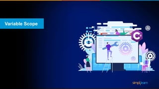 Variable Scope
 
