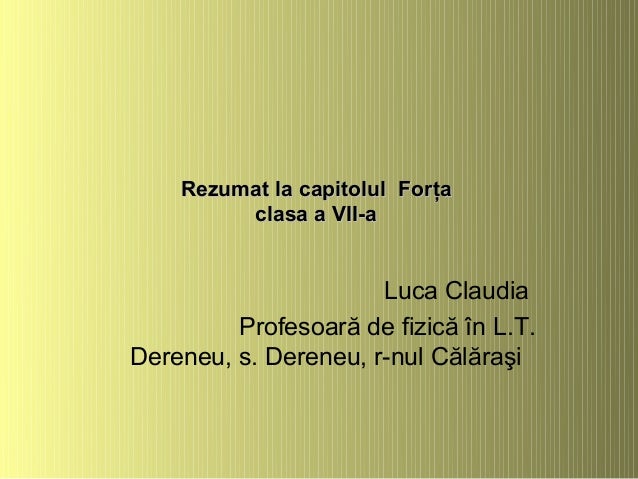 Rezumat La Capitolul Forta Clasa A Vii A