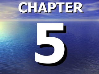 CHAPTER 5 