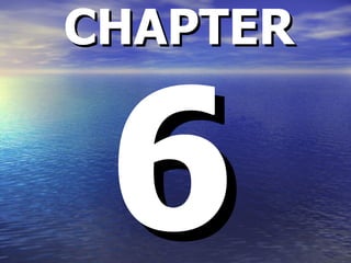CHAPTER 6 