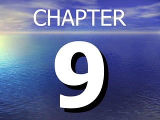9 CHAPTER 