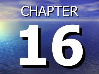 16 CHAPTER 