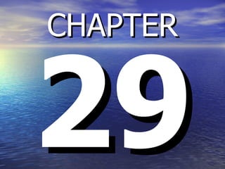 29 CHAPTER 