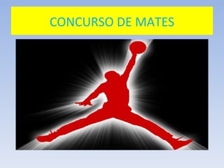 CONCURSO DE MATES 