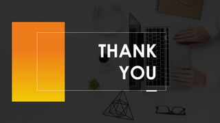 THANK
YOU
 