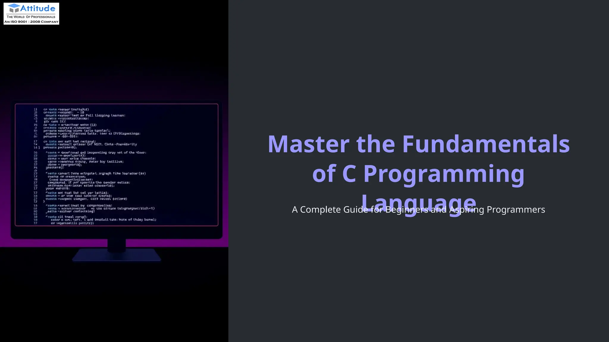 Master the Fundamentals of C Programming Language A Complete Guide for Beginners and Aspiring Programmers 