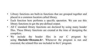 C-Programming C LIBRARIES AND USER DEFINED LIBRARIES.pptx