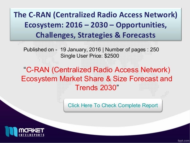 strategies migration cloud 6 Network) Radio Access RAN 2016 C Ecosystem: (Centralized