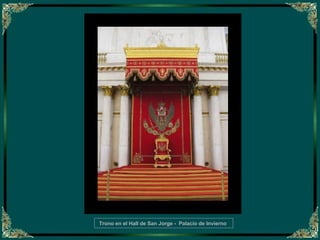Trono en el Hall de San Jorge -  Palacio de Invierno 