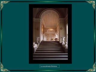 La escalinata Octubre 