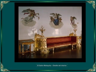 El Salón Malaquita – Detalle del interior 