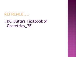 DC Dutta's Textbook of
Obstetrics_7E
 