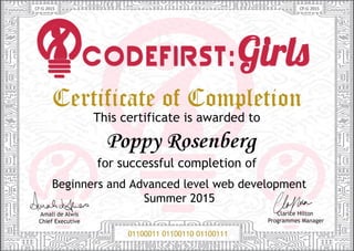 Poppy Rosenberg
Beginners and Advanced level web development
Summer 2015
CF:G 2015 CF:G 2015
 