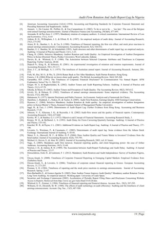 Audit Firm Rotation And Audit Report Lag In Nigeria
www.iosrjournals.org 19 | Page
[4]. American Accounting Association [AAA] (1954). Accounting and Reporting Standards for Corporate Financial Statement and
Preceding Statement and Supplements. Author
[5]. Annaert, J., De Ceuster, M., Polfliet, R., & Van Campenhout, G. (2002). To be or not to be … „too late‟: The case of the Belgian
semi-annual Earnings announcements. Journal of Business Finance and Accounting, 29(3&4), 477-495.
[6]. Arrunada, B. & Paz-Ares, C. (1997). Mandatory rotation of company auditors: A critical examination. International Review of Law
and Economics, 17(1), 31-61
[7]. Ashton, R. H., Willingham, J. J., & Elliott, R. K. (1987). An empirical analysis of audit delay. Journal of Accounting Research,
25(2), 275-292.
[8]. Atiase, R. K., Bamber, L. S., & Tse, S. (1988). Timeliness of financial reporting, the firm size effect, and stock price reactions to
annual earnings announcements. Contemporary Accounting Research, 5(2), 526-552.
[9]. Bamber, E. L. Bamber, M., & Schoderbek (1993). Audit structure and other determinants of audit report lag: an empirical analysis.
Auditing: A Journal of Practice and Theory 12(1), 1-23.
[10]. Chung, H. (2004). Selective Mandatory Auditor Rotation and Audit Quality: An Empirical Investigation of Auditor Designation
Policy in Korea (Doctoral Thesis, Purdue University), West Lafayette, Indiana
[11]. Davies, B., & Whittred, G. P. (1980). The Association between Selected Corporate Attributes and Timeliness in Corporate
Reporting: Further Analysis, 48-60.
[12]. Dopuch N., King, R., & Schwartz, R. (2001). An experimental investigation of retention and rotation requirements. Journal of
Accounting Research, 39(1), 93-117.
[13]. Dyer, J. C., & McHugh, A. J. (1975). The timeliness of Australian annual report. Journal of Accounting Research, Autumn, 204-
219.
[14]. Firth, M., Rui, M. O., & Wu, X. (2010) Rotate Back or Not After Mandatory Audit Partner Rotation. Hong Kong .
[15]. Francis, J. R. (2004).What do we know about audit quality. The British Accounting Review, 36(4) 345-368.
[16]. Garsanbke, H.P. (1981). The Timeliness of Corporate Financial Disclosure? In Communication Via Annual Report. AFM
Explanatory Series? No 11, 204-218.
[17]. Geiger, M. A. & Raghumandan, K. (2002). Auditor Tenure and Audit Reporting Failures. Auditing: A Journal of Practice and
Theory, 21(1), 67-78.
[18]. Ghosha, & Moon, D. (2002). Auditor Tenure and Perception of Audit Quality. The Accounting Review, 80(2), 585-612.
[19]. Givoly, D., & Palmon, D. (1982). Timeliness of annual earnings announcements: Some empirical evidence. The Accounting
Review, 57(3), 486-508.
[20]. Hakansson, N. (1977). Interim Disclosure and Public Forecast. An Economic Analysis and a Framework for Choice.
[21]. Hamilton, J., Ruddock, C., Stokes, D., & Taylor, S. (2005). Audit Firm Rotation, Earnings Quality AND Earnings Conservatism.
[22]. Hyeesoo, C. (2004). Selective Mandatory Auditor Rotation & Audit quality: An empirical investigation of auditor designation
policy in Korea (Master‟s Thesis, Krannert Graduate School of Management Purdue University).
[23]. Jaggi, B., & Tsui, J. (1999). Determinants of Audit Report Lag: Further Evidence from Hong Kong. Accounting and Business
Research, 17-28.
[24]. Johnson, V. E., Khurana, I. K., & Reynolds, J. K. (2002) Audit-firm tenure and the quality of financial reports. Contemporary
Accounting Research, 19(4), 637-660
[25]. Kenley, W. J., & Staubus, G. J. (1972). Objective and Concept of Financial Statements. Accounting Research Study, 3.
[26]. Kinney, W. R., & McDaniel, L. S. (1993). Audit Delay for Firms Correcting Quarterly Earnings. Auditing: A Journal of Practice
and Theory, 135-142.
[27]. Knechel, W. R., & Payne, J. L. (2001). Additional Evidence on Audit Report Lag. Auditing: A Journal of Practice and Theory, 137-
146.
[28]. Leventis, S., Weetman, P., & Caramanis, C. (2005). Determinants of audit report lag: Some evidence from the Athens Stock
Exchange. International Journal of Auditing, 9, 45-58.
[29]. Mansi, S. A., Maxwell, W. F., & Miller, D. P. (2004). Does Auditor Quality and Tenure Matter to Investors? Evidence from the
bond market. Journal of Accounting Research, 42(4), 755-793.
[30]. Michael, G. Steven, S., & Alan, W. (2003). Journal of Accounting Research, 2003, vol. 41 Issues.
[31]. Nagy, A. (2005). Mandatory audit firm turnover, financial reporting quality, and client bargaining power: the case of Arthur
Andersen. Accounting Horizons, 19(2), 51-68.
[32]. Newton, J. D., & Ashton, R. H. (1989). The Association between Audit Report Technology and Audit Delay. Auditing: A Journal
of Practice and Theory, 22-37.
[33]. Onwuchekwa, Erah, D., & Izedonmi, F. I. (2012). Mandatory Audit Rotation and Audit Independence: Survey of Southern Nigeria,
3.
[34]. Owusu-Ansah, S. (2000). Timeliness of Corporate Financial Reporting in Emerging Capital Markets: Empirical Evidence from
Zimbabwe Stock.
[35]. Owusu-Ansah, S., & Leventis, S. (2006). Timeliness of corporate annual financial reporting in Greece. European Accounting
Review, 15, 273-287.
[36]. Penman, S. H. (1984). Timeliness of reporting and the stock price reactions to earnings announcements. Journal of Accounting
Research. Spring: 21-47.
[37]. Ruiz-Barbadillo E., & Gomez-Aguilar N. (2002). Does Auditor Tenure Improve Audit Quality? Mandatory auditor Rotation Versus
Long Term Auditing: An empirical analysis. Working paper. University of Cadiz Spain.
[38]. Securities and Exchange Commission (2002). Acceleration of Periodic Report Filing Dates and Disclosure Concerning Website
Access to Reports. Retrieved from http://www.sec.gov/rules/final/33-8128.htm.
[39]. Whittred, G. P., Zimmer, I. (1984). Timeliness of financial reporting and financial distress. Account. Rev., 59(2), 287-295.
[40]. Williams, D. D., Dirsmith, M. W. (1988). The effects of audit technology on audit affeciency: Auditing and the timeliness of client
earnings announcement. Account. Org. Soc., 13(5), 487-508.
 