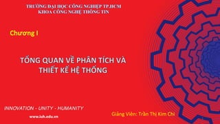 Giảng Viên: Trần Thị Kim Chi
Chương I
1
 