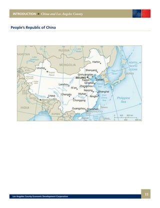 11
INTRODUCTION China and Los Angeles County
People’s Republic of China
Los Angeles County Economic Development Corporation
 