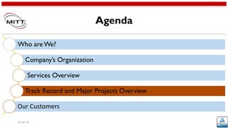 Agenda
20-Apr-16
Who are We?
Company’s Organization
Services Overview
Track Record and Major Projects Overview
Our Customers
 