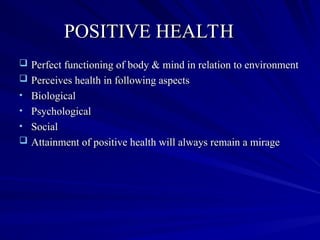 CONCEPT and dimesnions OF_HEALTH [1].ppt