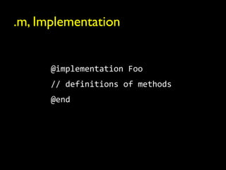 .m, Implementation
 