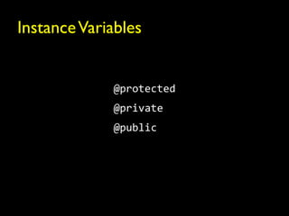 Instance Variables
 