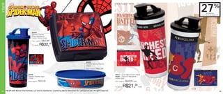 Infantil




                                                                                                                                                       Categoria
                                                                         Crest and Imagery © MU Ltd.




                                                                                                                                  27   de desconto
                                                                                                                                                  %
                                                                                                                                  nos Copos da página 35




                 84445
                 Homem Aranha
                 Porta Sanduíche
                 13,9 x 13,3 x 5,1cm
                 Preço sugerido:   R$37,99

                 Por apenas:   R$32,49
                                                                            Arte aberta




                                             84522
                                             Homem Aranha Pratinho
            Arte do Copo                     500ml
                                             Preço sugerido:   R$22,99                                              Arte aberta


           84446                                                          84417 - Copo Manchester United
           Homem Aranha Copo                                              84381 - Copo FC Barcelona
           470ml                                                          470ml cada
           Preço sugerido:   R$29,99                                      Preço sugerido:   R$29,99 cada

                                                                          Por apenas:   R$21,99            cada
                                                                                                                  © FCB
34                                                                                                                                                         35
 