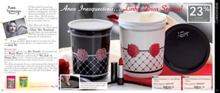 Colecionável
                                        O último século foi marcado por
                                                                                   Anos Inesquecíveis... Linha Diva Sensual                                                     até
                                        décadas fortes, que ditaram tendências,
                                        mudaram comportamentos, tornaram
                                        algumas personalidades em ícones de
                                        sucesso e fama. Anos de ouro que
                                        geram uma nostalgia e uma vontade de
                                      viver esses momentos outra vez.
                                                                                                                                                                                     23    de desconto
                                                                                                                                                                                                      %
                                                                                                                                                                                      na Linha Diva Sensual

                                                                                                                                                        2
                                       Para celebrar estas décadas, a
                                       Tupperware traz uma coleção especial:
                                        Coleção Anos Inesquecíveis.
                                         Cada década será representada por           1
                                         2 Potes decorados que traduzem as
                                     características de cada um desses
                         momentos.
             Ao longo dos folhetos Vitrine de 2011 você encontrará esta coleção
     que está dividida em 4 tempos diferentes. E a viagem continua, agora
     pelos anos 50 .
     Década 1950
     Essa década foi conhecida como Anos Dourados e foi representada pela
     Diva Marilyn Monroe . A mulher tornou-se mais feminina e
     glamourosa, de acordo com a moda lançada pelo "New Look", de
     Christian Dior, em 1947. A cintura era bem marcada e os sapatos eram
     de saltos altos, além das luvas e outros acessórios luxuosos, como peles e
     jóias.
     Essa silhueta extremamente feminina e jovial atravessou toda a década de 50
     e se manteve como base para a maioria das criações desse período. Nunca
     uma tendência foi tão rapidamente aceita pelas mulheres como o "New Look"
     Dior, o que indica que a mulher ansiava pela volta da feminilidade, do luxo
     e da sofisticação.
                                                                                                                                     1 84900                               2 84903
                                                                                                                                      Super Instantânea nº1 Diva Sensual    Super Instantânea nº2 Diva Sensual
                                                                                                                                      1200ml                                1900ml
                                                                                         Possui fechamento de um único toque,basta    Preço sugerido:   R$34,99             Preço sugerido:   R$39,99
                                         Conheça a próxima década: Anos 70               uma simples pressão do polegar no centro
                                                                                         da tampa até ouvir um “clic”.                Por apenas:   R$26,99                 Por apenas:   R$31,99
40                                                                                                                                                                                                                   41
 