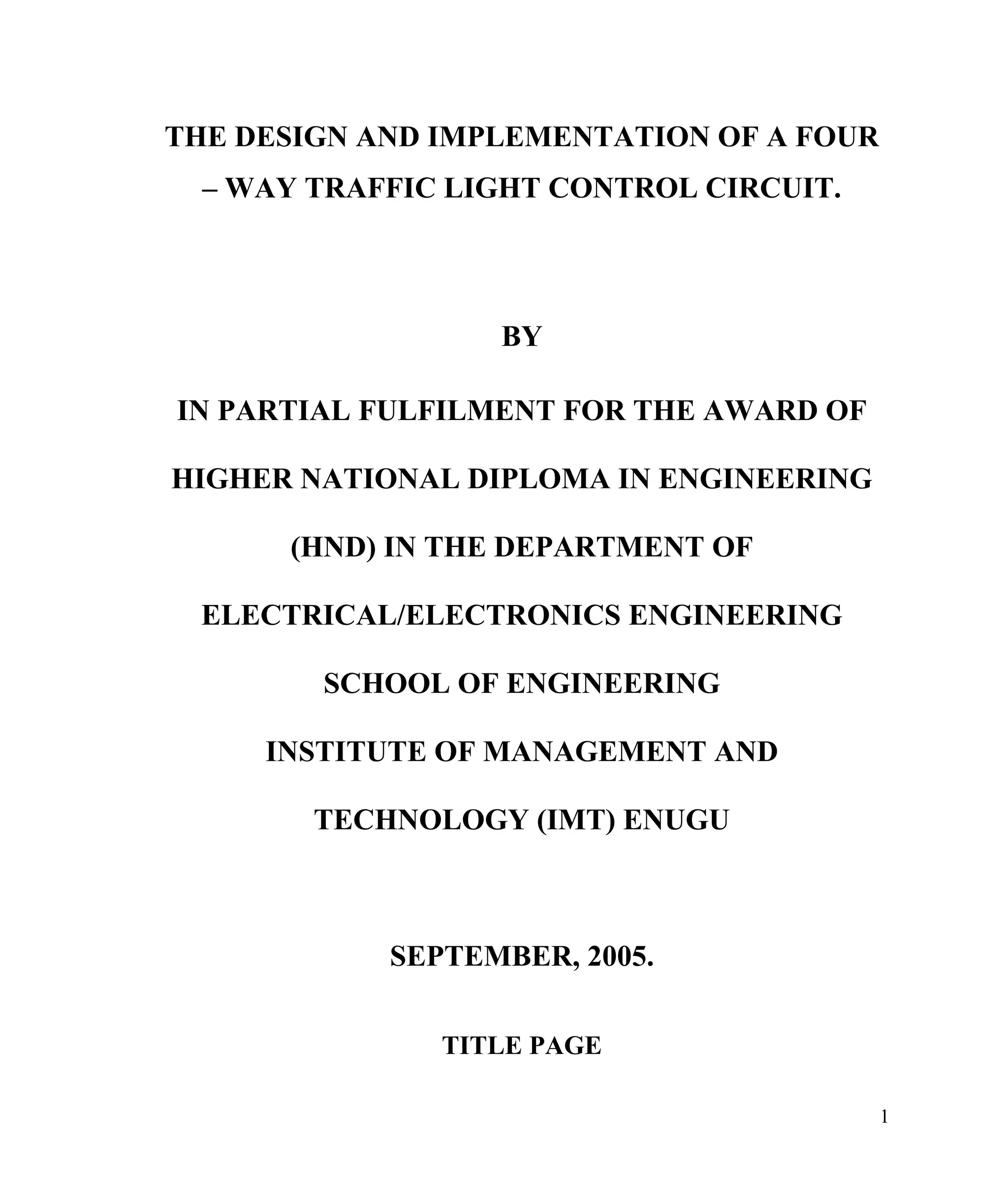 THE DESIGN AND IMPLEMENTATION OF A FOUR – WAY TRAFFIC LIGHT | DOC