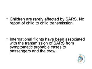 Severe Acute Respiratory Syndrome (SARS), Community Medicine.ppt