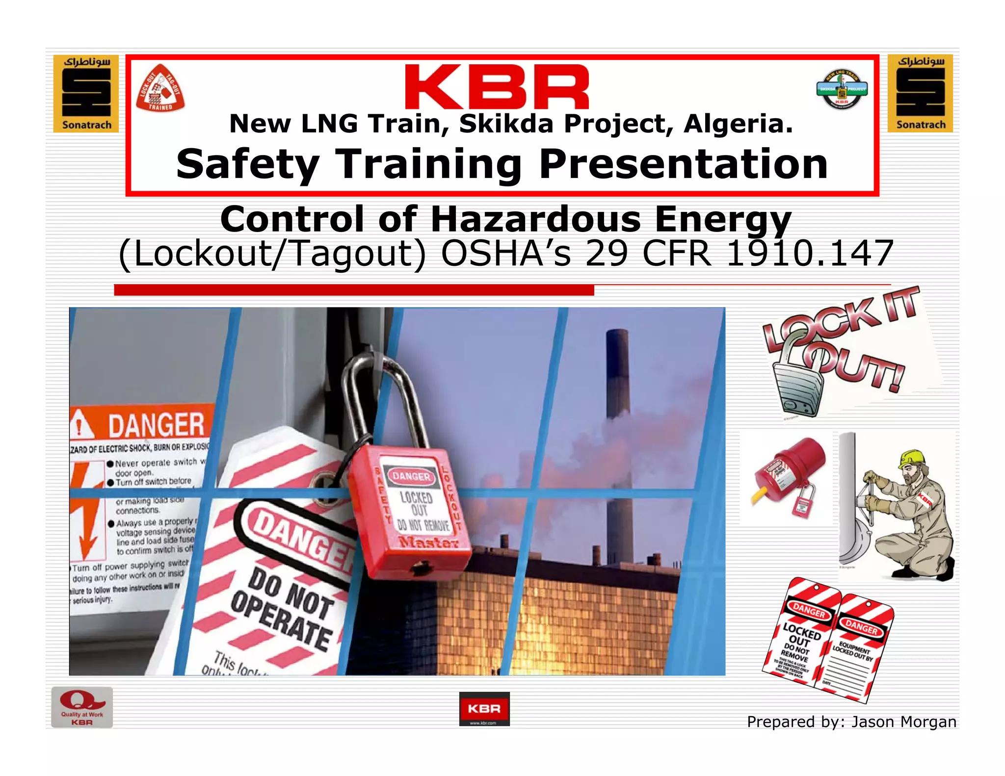 Lock Out Demonstration Project LOCKOUT-TAGOUT-SAFETY PRESENTATION-CONTROL OF HAZARDOUS ENERGY | PDF