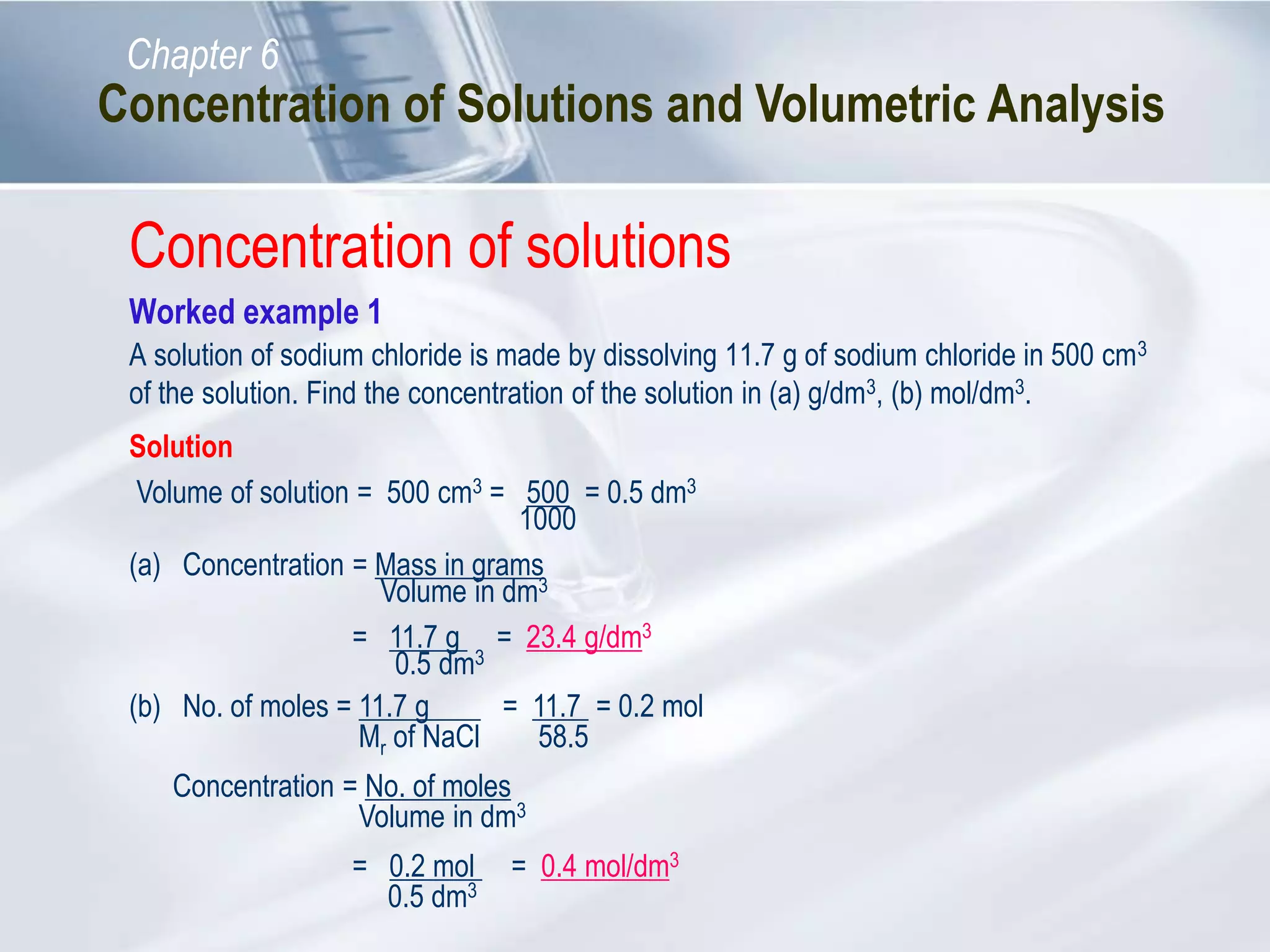 Concentration Examples Concentration of Solutions and Volumetric Analysis | PPT