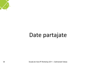 Date partajate


36   Scoala de Vara IP Workshop 2011 – Calimanesti Valcea
 