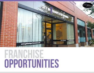 Franchise
Opportunities
 