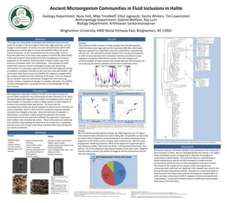 Ancient Microorganism Communities in Fluid Inclusions in Halite
Geology Department: Nora Holt, Mike Timofeeff, Elliot Jagniecki, Yaicha Winters, Tim Lowenstein
Anthropology Department: Gabriel Wolfson, Koji Lum
Biology Department: Krithivasan Sankaranarayanan
Binghamton University, 4400 Vestal Parkway East, Binghamton, NY 13902
Microorganisms have been known to survive in the fluid inclusions of
ancient halite samples for tens of thousands of years (Schubert et al. 2010).
Through finding halite deposits that contain microorganisms and culturing
these samples, it is possible to obtain a better picture of which organisms
thrived at the time the halite was formed. The brine that the
microorganisms inhabit can also be analyzed to determine the chemistry of
ancient seawaters, which is instrumental in understanding how seawater
chemistry has changed in the past. Once the chemistry of seawaters is
determined, it is possible to draw connections between the marine
environment of the time and how it affected the organisms, in particular
shell builders, that inhabited the oceans. These connections are useful not
only in better understanding the histories of our oceans but in predicting
how the oceans will change in the future and what effect that will have on
our marine ecosystems.
Biology
We successfully retrieved partial archaeal 16s rRNA fragments [V1-V3 region]
from modern brines collected from Saline Valley [04]. Using BLAST, we were able
to confirm that all sequences retrieved belong to the family Halobacteriaceae.
Organisms in this family survive in highly saline environments. We then used
phylogenetic clustering (similarity >95%) of the sequences to generate genus
level diversity profiles. We found that of the ~130 operational taxonomic units
(OTUs), 11% of the sequences were shared between brine and crystal. Negative
controls used to monitor the sterility of reagents and the environment did not
yield any sequences.
Geology
The analysis of fluid inclusions in halite samples from the Mississippian
(318-359 million years ago) and the Pennsylvanian (299-318 million years
ago) has supported our hypothesis that early Carboniferous seawater was
calcium rich. We continue to analyze samples from the late Pennsylvanian
in order to document the shift in seawater chemistry we believe to have
happened during the Carboniferous period. The sulfur isotope and
bromide analyses of these samples have proven that the fluid inclusions we
are analyzing are ancient seawater and not from a freshwater basin.
The results show an 11% match between the community in the brine and in
fluid inclusions in halite. We are investigating why the overlap is not higher.
These preliminary results are beginning to show the microorganism
communities in Saline Valley. This work will help our understanding of
which halobacterium species are best equipped to handle extreme
environments and which ones are best equipped for long term survival.
The results of the analysis of our samples using scanning electron
microscopy have confirmed our hypothesis that seawater was calcium rich
during the early Carboniferous period. Through the continued analysis of
fluid inclusions from Nova Scotia and the Pennsylvanian Paradox Basin of
Utah, we hope to document a shift in seawater chemistry during the late
Carboniferous. Future work involves analysis of additional halite samples
with primary fluid inclusions.
OTUs only
represented in
brine
48%
OTUs only
represented in
crystal
41%
OTUs
represented
in both
11%
OTUs Represented in Brine and Crystals
A: Algae in a brine from Saline
Valley
B: Microorganisms in fluid
inclusions in halite from Death
Valley
C: Microorganisms in a fluid
inclusion from Searles Lake
D&E: Pennsylvanian halite
samples with bottom growth
crystals which include primary
fluid inclusions.
Citations: Sandberg, Altschul SF, et al. (1990) Basic local alignment search tool. J Mol Biol 215: 403-410.
Dereeper et al. (2008). Phylogeny.fr: robust phylogenetic analysis for the non-specialist Nucleic Acids Research. 36 W465-9.
Lliros M, et. al. (2008) High archaeal richness in the water column of a freshwater sulfurous karstic lake along an interannual study. FEMS
Microbial Ecol 66: 331–342.
McGenity TR, et al. (2000) Origins of halophilic microorganisms in ancient salt deposits. Environ Microbiol 2: 243–250.
Risacher & Clement (2001). Elsevier Scient Ltd.
Sandberg, P.A. (1983). “An oscillating trend in Phanerozoic non-skeletal carbonate mineralogy”. Nature305 (5929): 19-22.
Sankaranarayanan K, et al. (2011) Ancient Microbes from Halite Fluid Inclusions: Optimized Surface Sterilization and DNA Extraction. PLoS ONE 6(6):
e20683.
Schubert BA, et al. (2010a) Halophilic Archaea cultured from ancient halite, Death Valley, California. Environ Microbiol 12: 440–454.
Yanan Yu, et al. (2006)FastGroupII: A web-based bioinformatics platform for analyses of large 16S rDNA libraries, BMC Bioinformatics,7:57.
Biology
Identify microbial communities
•Obtain halite samples
•Surface sterilize and dissolve salt
•PCR (amplify DNA)
•Insert amplified DNA into E. Coli
•Sequence DNA
•Analyze sequences
Geology
Obtaining good
samples
•Collect samples
•Cut thin sections
•Microscopy of thin
sections
Determining sea water
chemistry
•Cleave halite crystal
•Place in scanning
electron microscope and
focus electron beam on
fluid inclusion
•Analyze results
This diagram shows what percentage of OTUs we found represented in each medium
C
Oscillations in the Mg/Ca ratio of seawater (Demicco personal communication). This diagram illustrates the approximate age of our samples (indicated
by the black box). Our samples show that Carboniferous seawater had [Ca]>[SO4] and Mg/Ca ratios <2.
The major-ion composition of seawater has varied with time primarily
based on changes in the discharge of mid-ocean ridge emissions, and the
change in concentration of various ions and salts determines which shell-
building species will be able to survive and therefore affects the entire
marine ecosystem. As the concentration of ions such as Mg2+ and Ca2+
fluctuates with time, so do many other aspects of marine life. Halite (NaCl)
is the most common mineral that forms from the deposition of marine
evaporites on the seafloor, and the growth of halite crystals traps small
amounts of seawater within the crystal lattice. These pockets of water,
called fluid inclusions, remain unchanged through time; preserving
communities of microscopic organisms that are still alive today and serving
as evidence of seawater chemistry at the time the crystal was formed. We
can analyze these fluid inclusions to identify the organisms trapped within
the crystals and determine the chemistry of the water. From our analyses
we can decipher how the communities changed over short and long
periods of time in response to changes in seawater chemistry. The viability
of these microorganisms is pushing the limits of our knowledge of long-
term survival.
Abstract
Introduction
Methods
A B C
D
E
Results
Discussion
Two evaporation curves of Carboniferous seawater were obtained through the analysis of our fluid inclusions using a geochemistry computer program
(Risacher 2001). Points on both diagrams indicate the ionic compositions of our samples obtained by scanning electron microscopy. These diagrams
show that our samples fall along expected evaporation paths and therefore are accurate indicators of the major ion composition chemistry of seawater
during the time they were formed.
Phylogenetic tree of Saline Valley (04) brine and crystal samples. Branches with shared sequences are highlighted.
0.05
1000
1500
2000
2500
3000
3500
4000
5000 5500 6000 6500 7000 7500 8000 8500 9000
[Mg]mmol/(kgH2O)
[Cl] mmol/(kg H2O)
Mississippian and Early Pennsylvanian [Mg] v [Cl]
Paradox
Nova Scotia
500
1000
1500
2000
2500
5000 6000 7000 8000 9000 10000
[Na]mmol/(kgH2O)
[Cl] mmol/(kg H2O)
Mississippian and Early Pennsylvanian [Na] v [Cl]
Paradox
Nova Scotia
 