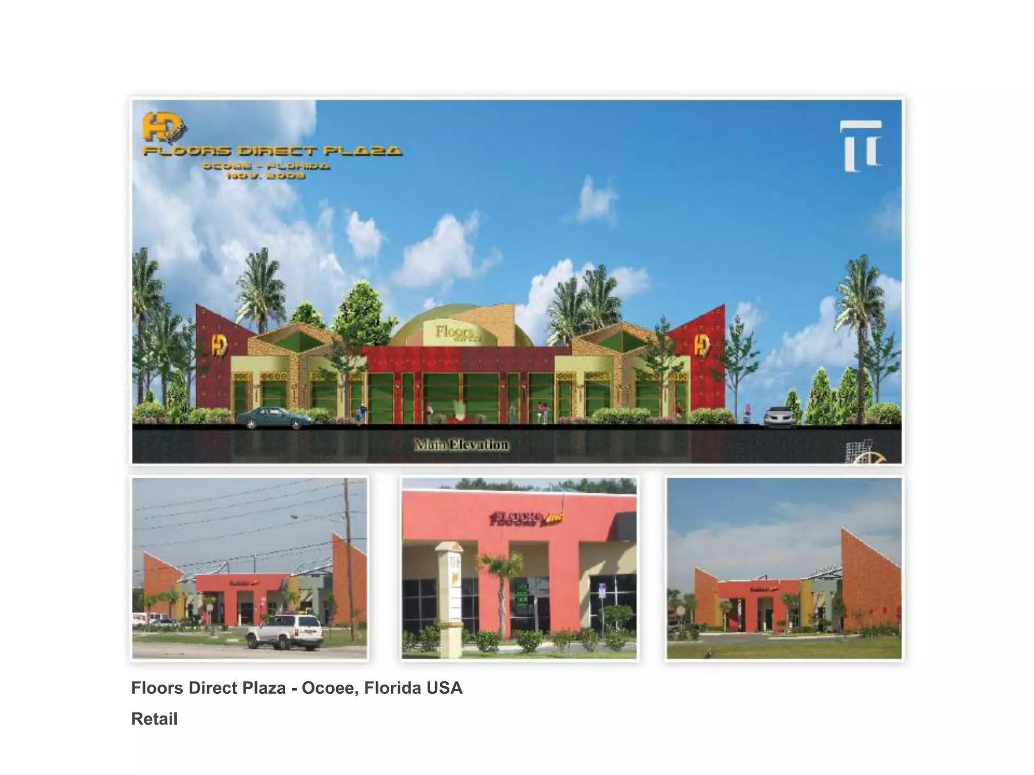 Floors Direct Plaza - Ocoee, Florida USA
Retail
 