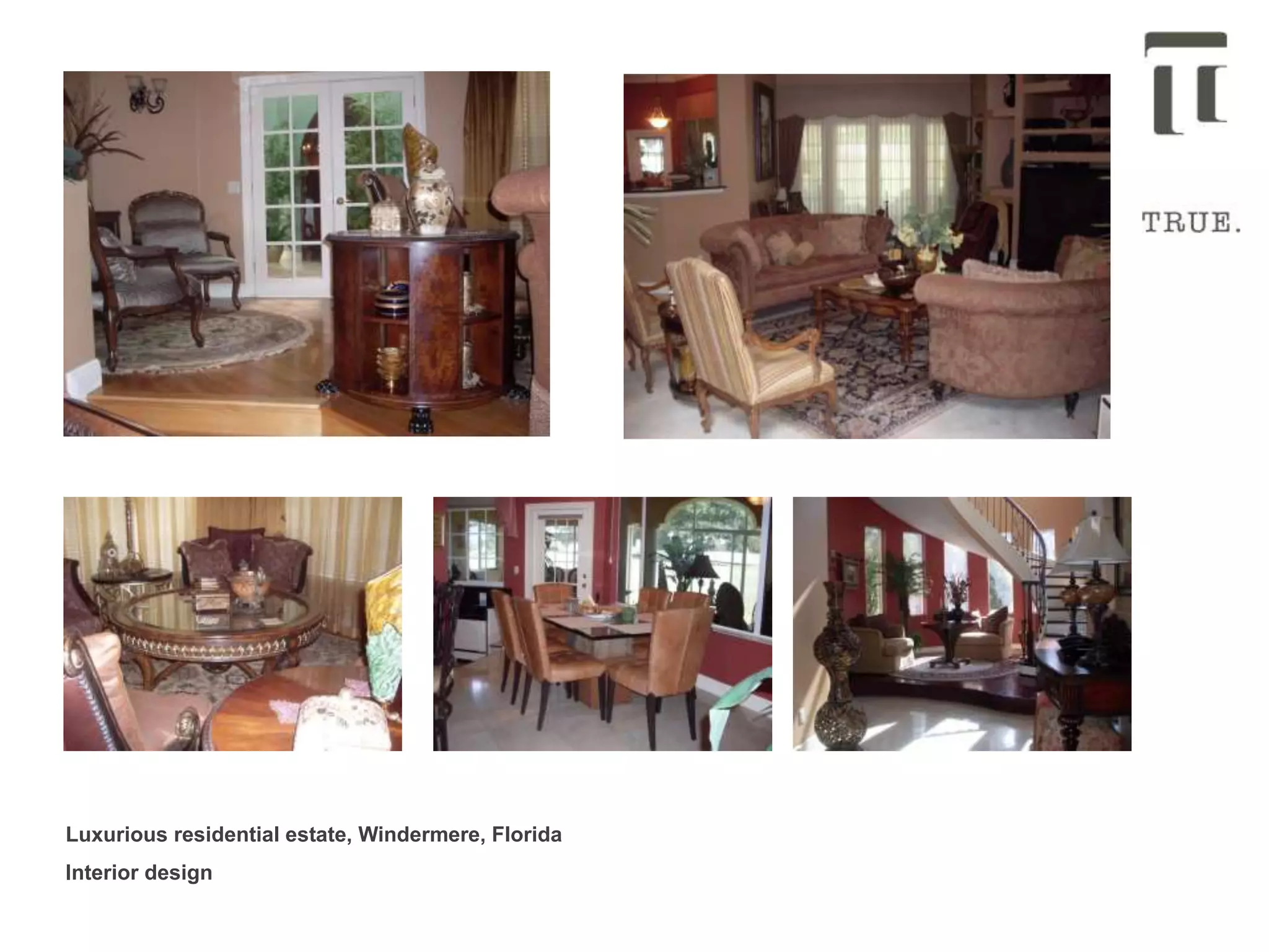 Luxurious residential estate, Windermere, Florida
Interior design
 