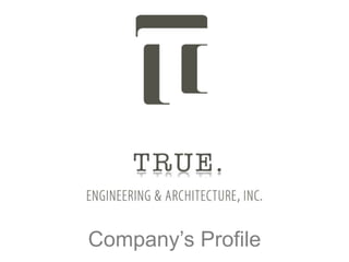 Company’s Profile
 
