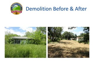 Demolition Before & After
 