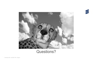 © Ericsson 2015 | ADCOM 2015 | Page 30
Questions?
 