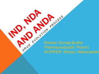 Roshan Gomaji Bodhe
Pharmaceutics(M. Pharm)
RCPIPER, Shirpur, Maharashtra
 