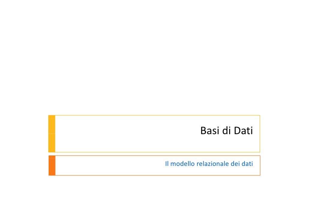 Basi di Dati C1 Il modello relazionale dei dati
