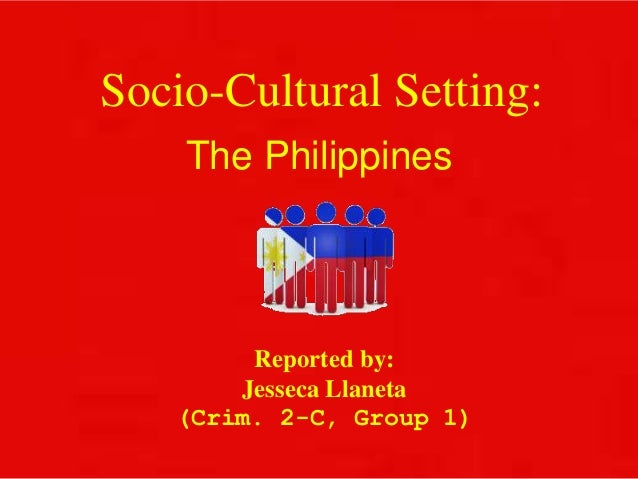 philippines socio cultural setting cultural setting