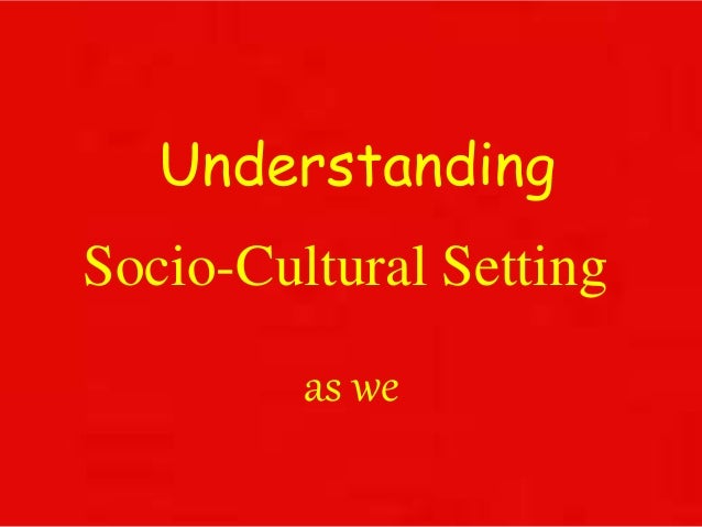 philippines socio cultural setting cultural setting