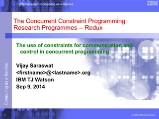 The Concurrent Constraint Programming Research Programmes -- Redux ...