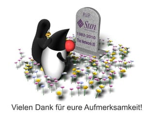 Vielen Dank für eure Aufmerksamkeit!
 